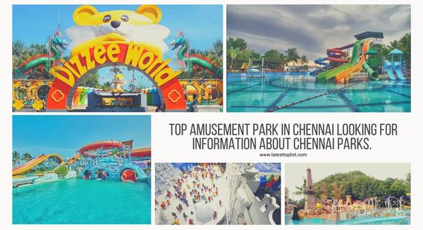 Top Amusement Park in Chennai Looking for Information About Chennai Parks