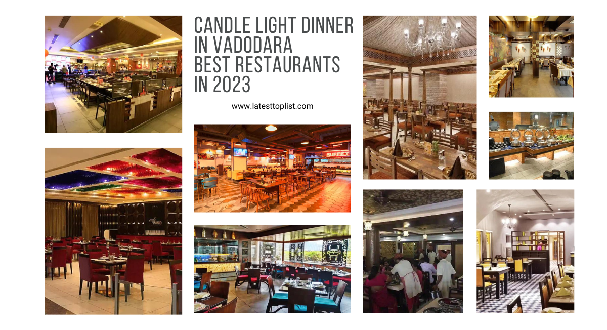 Candle Light Dinner in Vadodara Best Restaurants  In 2023