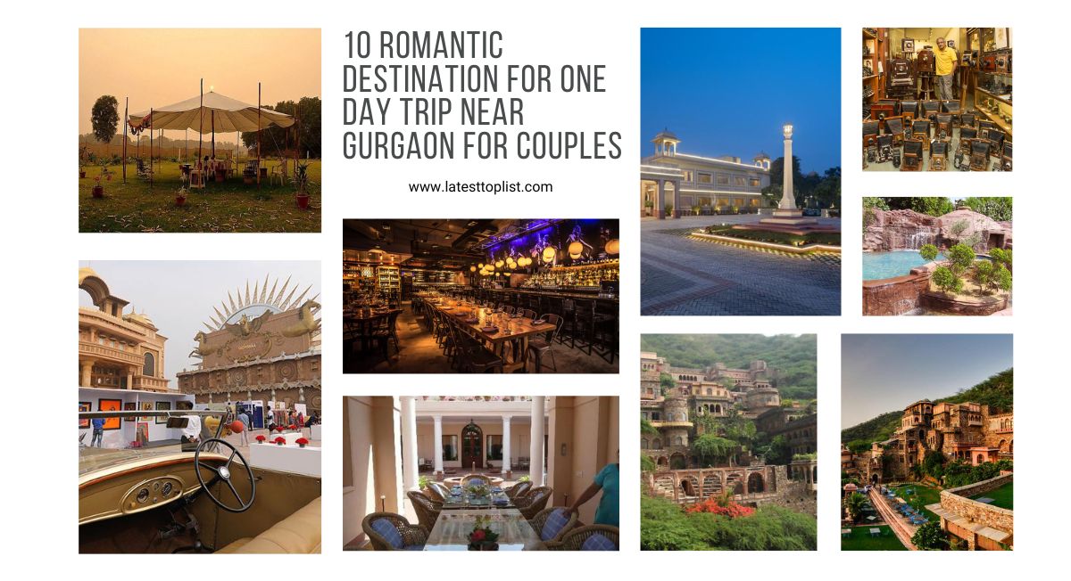 10 Romantic Destination For One Day Trip Near Gurgaon For Couples
