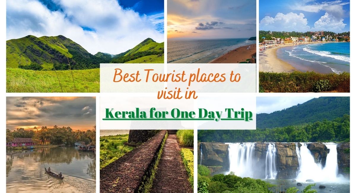 Best Tourist Places in Kerala for One Day Trip