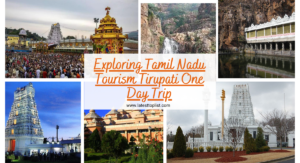 Exploring Tamil Nadu Tourism Tirupati One Day Trip