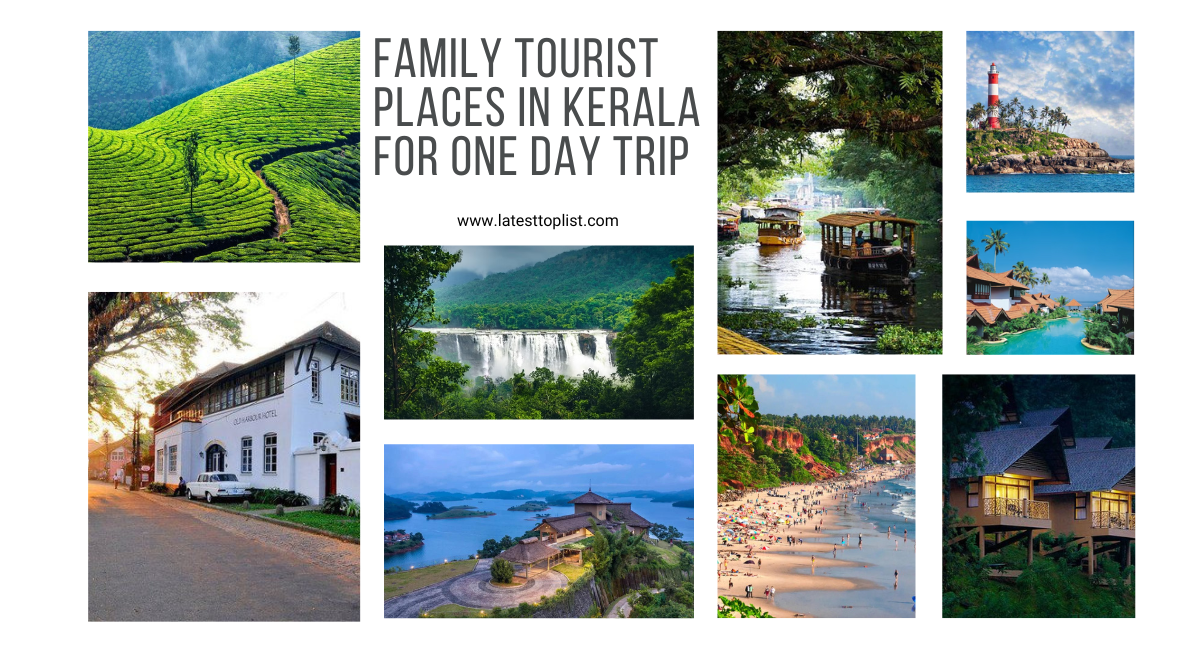 Family Tourist Places in Kerala for One Day Trip
