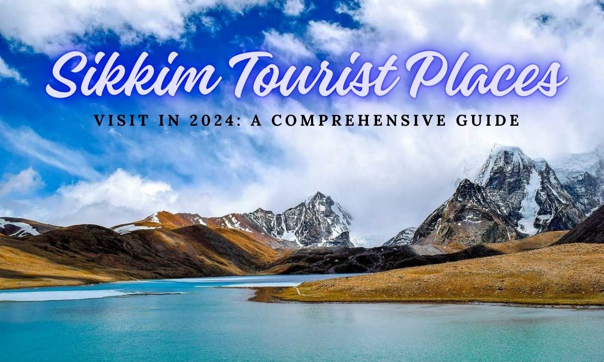 Sikkim Tourist Places